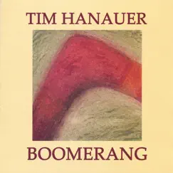 Boomerang by Tim Hanauer album reviews, ratings, credits