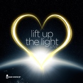 Lift Up the Light (feat. Shane & Shane) artwork