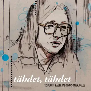 baixar álbum Various - Tähdet Tähdet Tribuutti Rauli Badding Somerjoelle