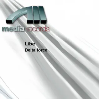 Album herunterladen Libe - Delta Force