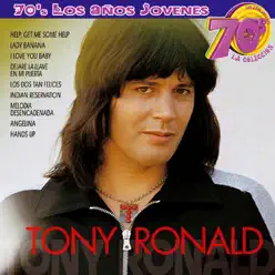 70's Los Años Jóvenes - La Colección - Tony Ronald 70's Los Años Jóvenes - La Colección - Tony Ronald