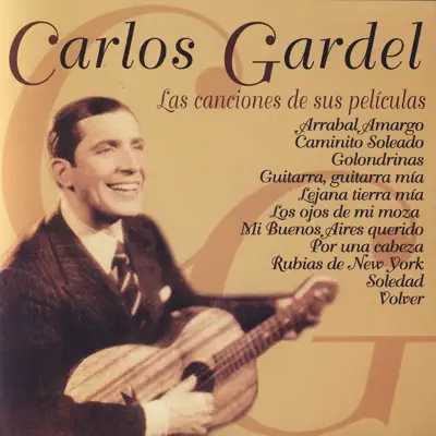 Carlos Gardel, La Música De Sus Películas - Carlos Gardel