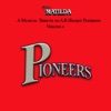 Pioneers - A Musical Tribute to A.B (Banjo) Paterson, Vol. 1