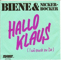 Biene & Nickerbocker - Hallo Klaus (I wü zruck zu Dir)