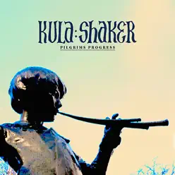 Pilgrims Progress - Kula Shaker