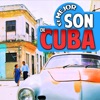 El Mejor Son de Cuba