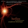 Berlioz: Le Carnaval Romain & Symphonie Fantastique