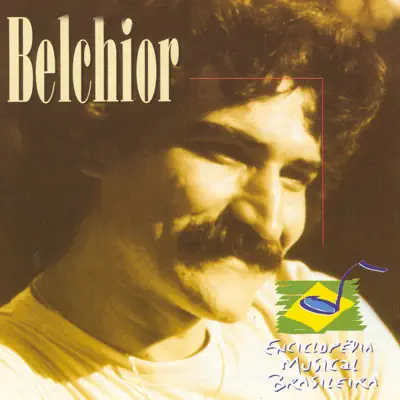 Enciclopédia Musical Brasileira: Belchior - Belchior
