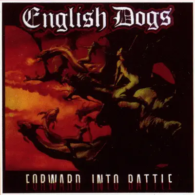Forward Into Battle - English Dogs Forward Into Battle - English Dogs