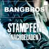 Stream & download Stampfen (Nachgeladen) [Remixes]