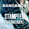 Stampfen (Nachgeladen) [Remixes]