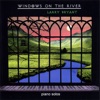 Windows On the River