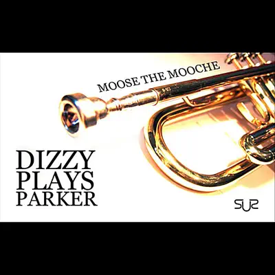 Dizzy Plays Parker - Dizzy Gillespie