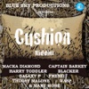 Cushion Riddim
