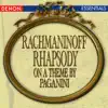 Rachmaninoff: Rhapsody On a Theme By Paganini album lyrics, reviews, download