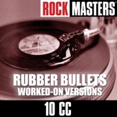 Rock Masters: Rubber Bullets (Worked-On Versions) artwork