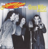 The Andrews Sisters - I Love You Much Too Much (with the Glenn Miller Orchestra)