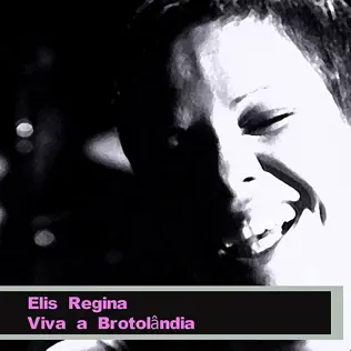 télécharger l'album Elis Regina - Viva A Brotolândia