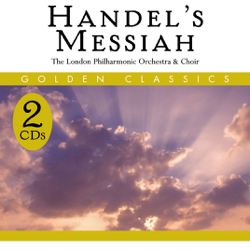 Handel: Messiah, HWV 56 - London Philharminic Choir, London Philharmonic Orchestra &amp; Walter Süsskind Cover Art
