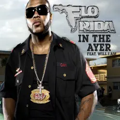 In the Ayer (feat. will.i.am) - Single - Flo Rida