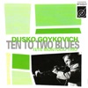 Ten to Two Blues