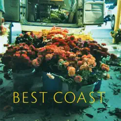 Make You Mine - EP - Best Coast