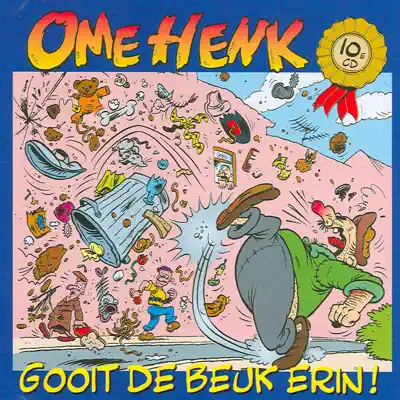 Ome Henk gooit de beuk erin! - Ome Henk