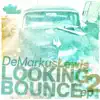 Stream & download Looking 2 Bounce EP