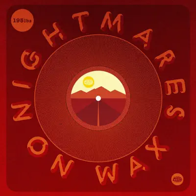 195 lbs - EP - Nightmares on Wax