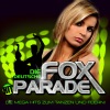 Die Deutsche Fox Hit Parade - Die Mega Hits zum Tanzen und Feiern!