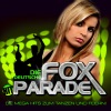 Die Deutsche Fox Hit Parade - Die Mega Hits zum Tanzen und Feiern!, 2009