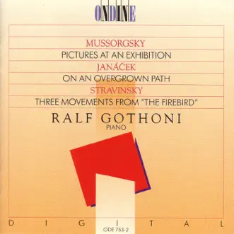 Mussorgsky, Janacek, Stravinsky: Works for Piano by Ralf Gothoni album reviews, ratings, credits