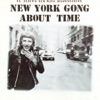 New York Gong: About Time