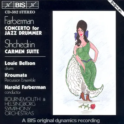 Farberman - Bizet & Shchedrin: Concerto for Jazz Drummer & Orch - Carmen Suite - Louie Bellson