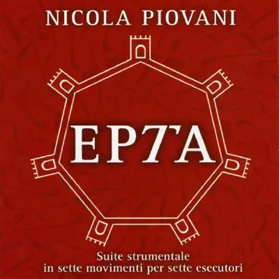 Epta - Suite strumentale in sette movimenti per sette esecutori - Nicola Piovani