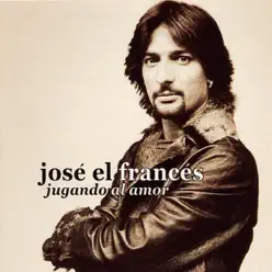 Jugando Al Amor - Jose El Frances