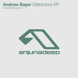 Andrew Bayer - Distractions - Movement 4 (Original Mix)