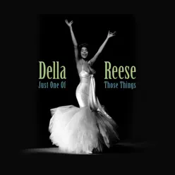 Just One Of Those Things - Della Reese Just One Of Those Things - Della Reese