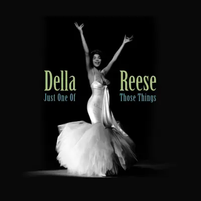 Just One Of Those Things - Della Reese Just One Of Those Things - Della Reese
