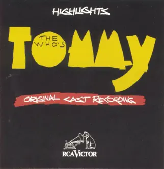 The Who's Tommy (Highlights) [Original Broadway Cast Recording] by Original Broadway Cast of The Who's Tommy album reviews, ratings, credits