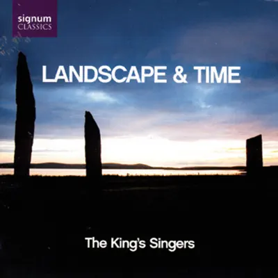 Landscape & Time - King's Singers Landscape & Time - King's Singers