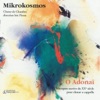 Mikrokosmos - Olivier Messiaen: O sacrum convivium
