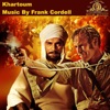 Khartoum (Motion Picture Soundtrack)