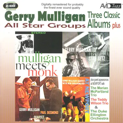 All Star Groups - Three Classic Albums Plus (Meets Monk / Meets Stan Getz / The Gerry Mulligan-Paul Desmond Quartet) (Digitally Remastered) - Gerry Mulligan All Star Groups - Three Classic Albums Plus (Meets Monk / Meets Stan Getz / The Gerry Mulligan-Paul Desmond Quartet) (Digitally Remastered) - Gerry Mulligan