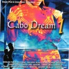 Cabo Dream 1