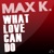 Max K.-What Love Can Do (Radio Edit)