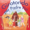 Girotondo Per Padre Pio