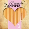 Romantic Panpipes Volume 3 (14 Beautiful Melodies), 2010