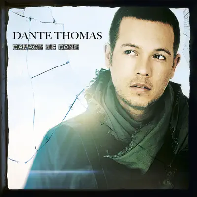 Damage Is Done - EP - Dante Thomas