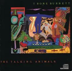 The Talking Animals by T Bone Burnett album reviews, ratings, credits
